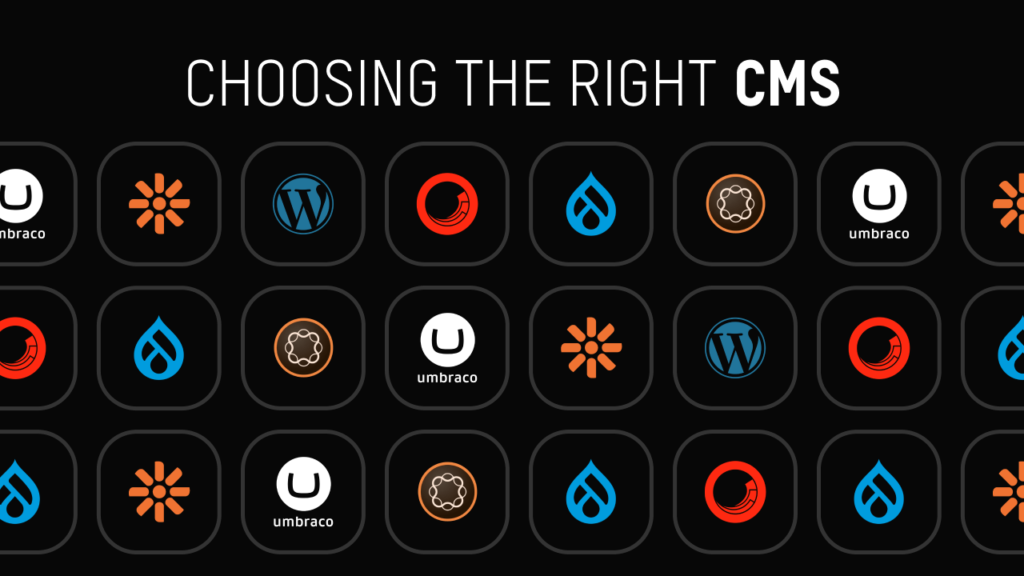 Choosing the Right CMS Choosing the Right CMS