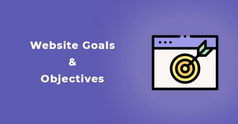 Define Your Website Goals Define Your Website Goals