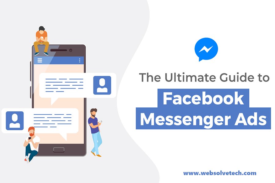 Illustration of a mobile phone displaying chat messages with small figures using devices, alongside text that reads 'The Ultimate Guide to Facebook Messenger Advertising' and a website link